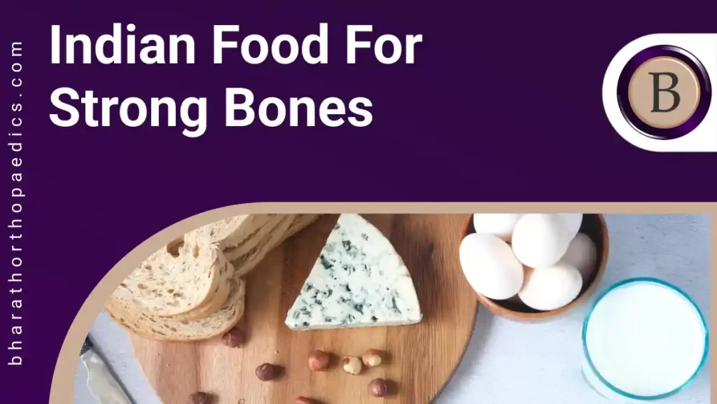 Indian Food For Strong Bones