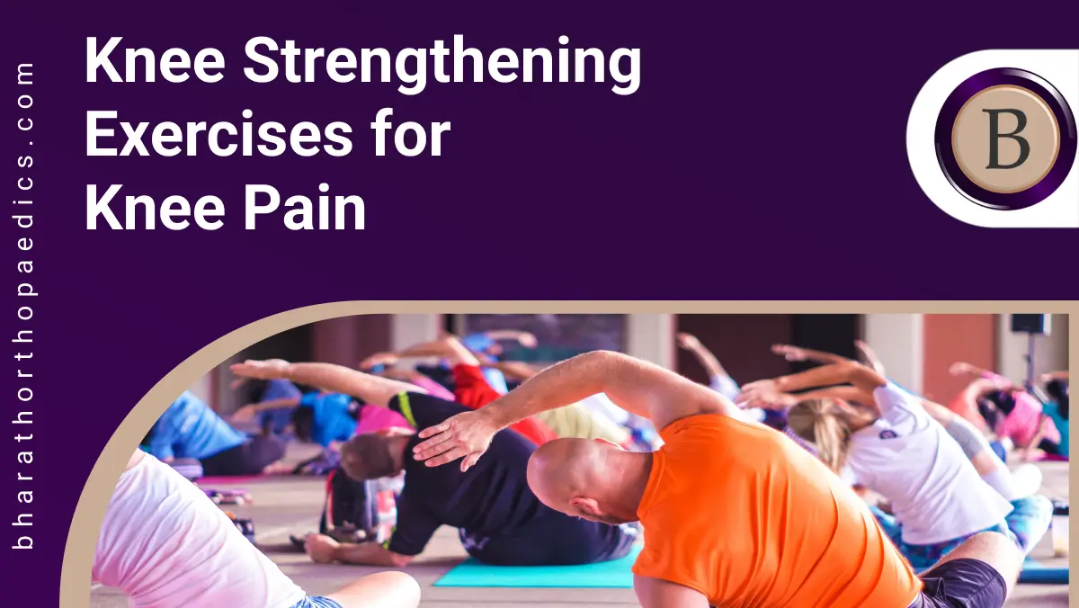 Knee Strengthening Exercises for Knee Pain