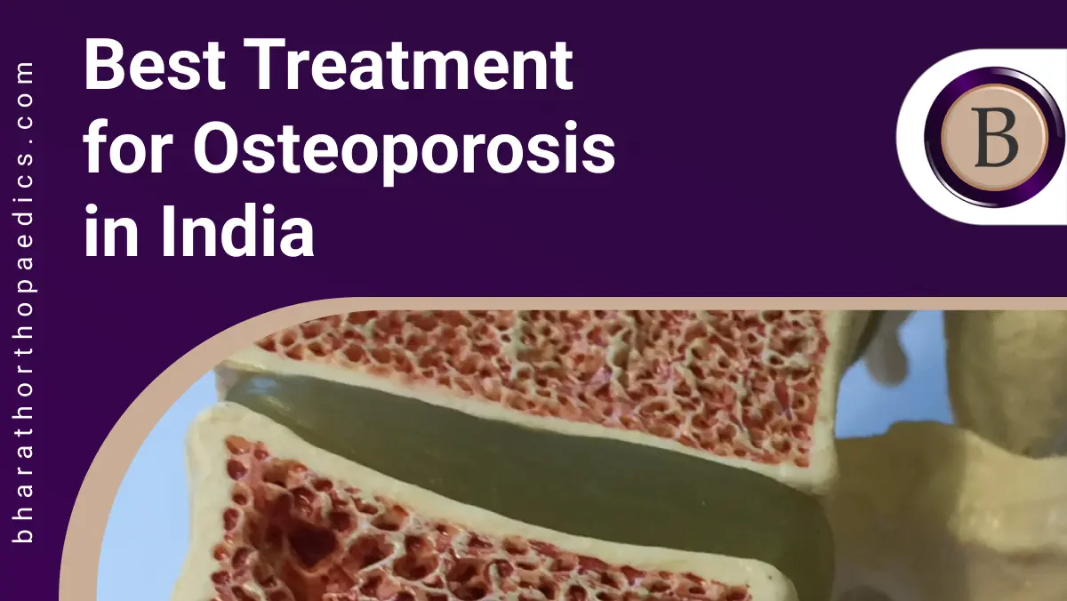 Best Osteoporosis Doctors in India | Bharath Orthopaedics