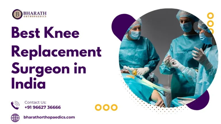 Best Knee Replacement Surgeon in India