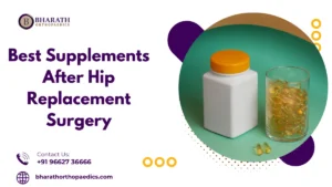 Best Supplements After Hip Replacement Surgery