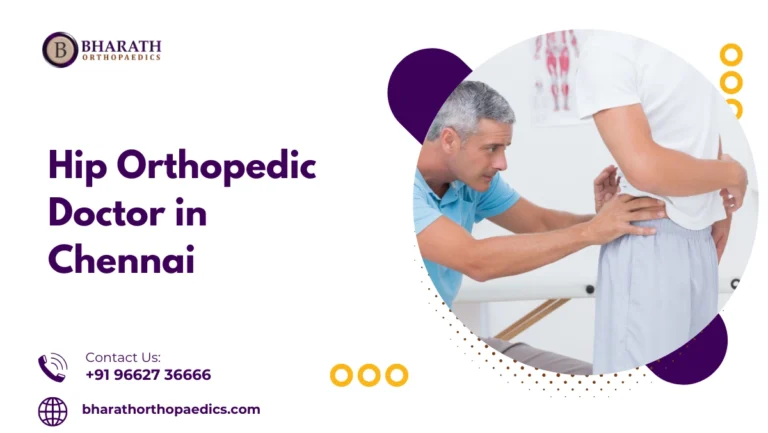 Hip Orthopedic Doctor In Chennai