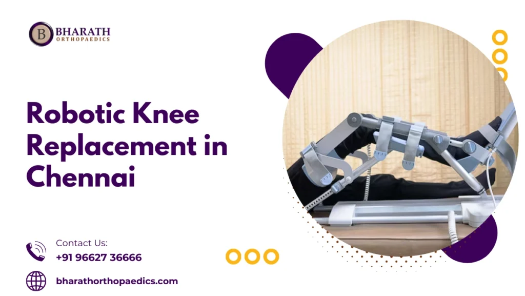 Robotic Knee Replacement in Chennai