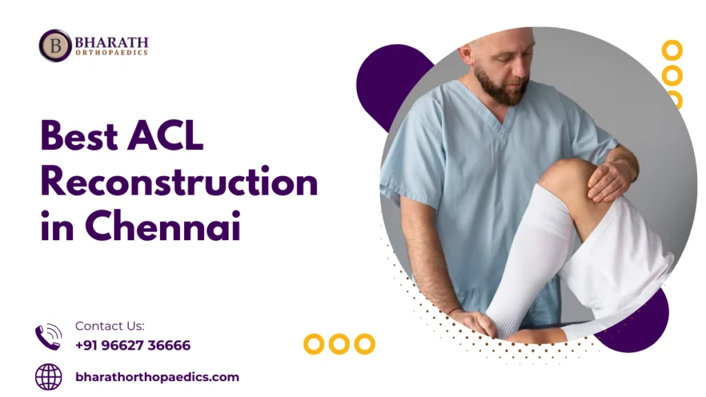 Best ACL Reconstruction in Chennai