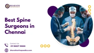 Best Spine Surgeons in Chennai