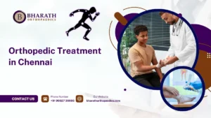 Orthopedic Treatment in Chennai