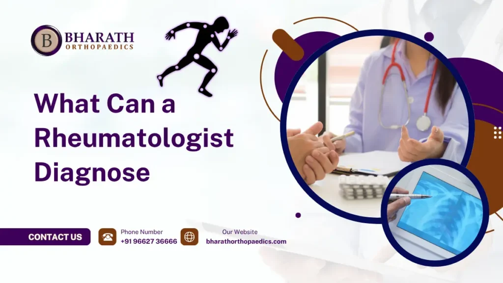 What Can a Rheumatologist Diagnose