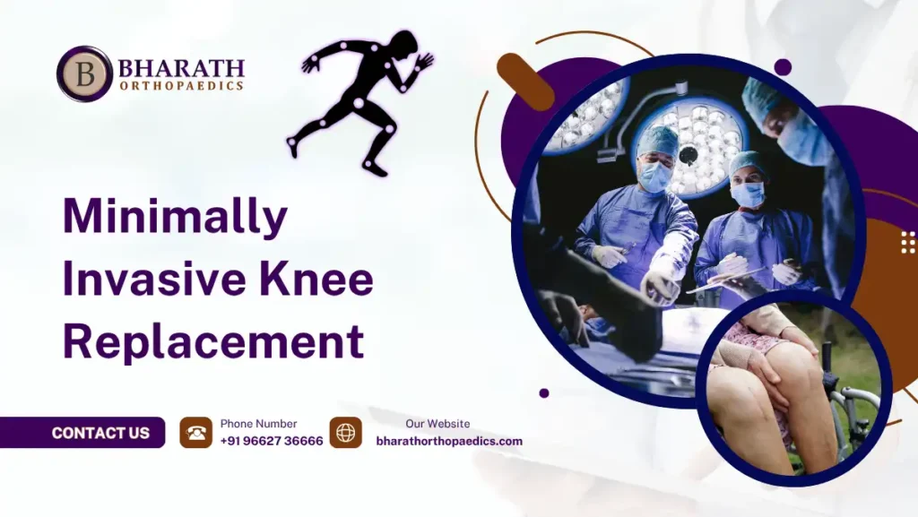 Minimally Invasive Knee Replacement